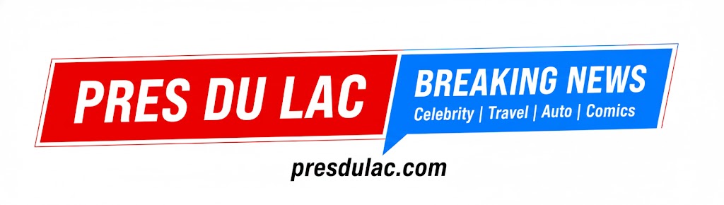Pres du Lac | Breaking Celebrity News, Travel Stories, Auto Updates & Comics Spoilers